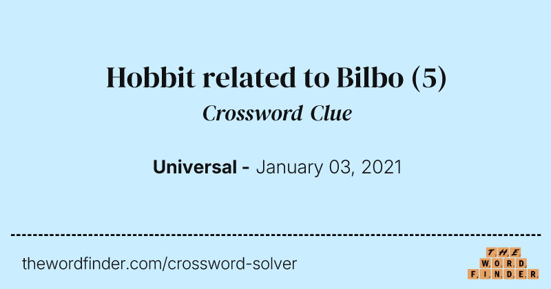 Hobbit related to Bilbo crossword clue image