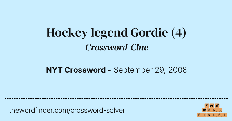 Hockey legend Gordie crossword clue image