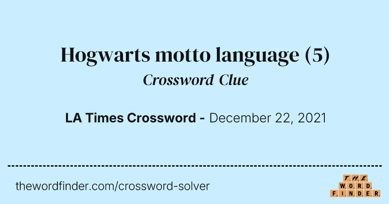 Hogwarts motto language crossword clue image