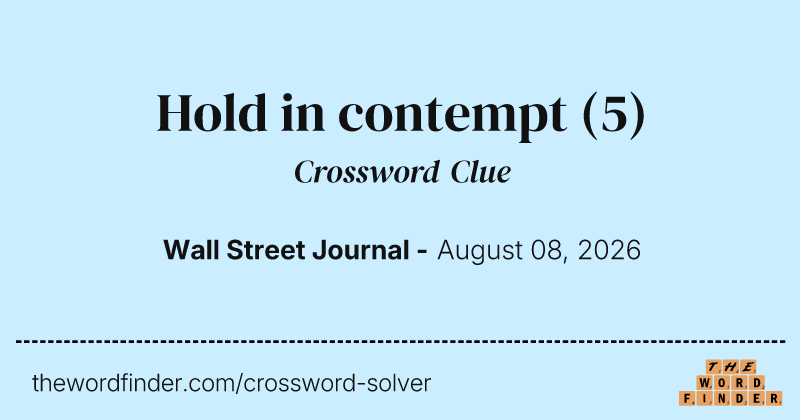 Hold in contempt crossword clue image