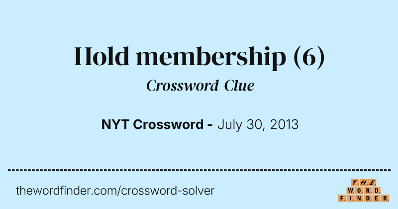 Hold membership crossword clue image
