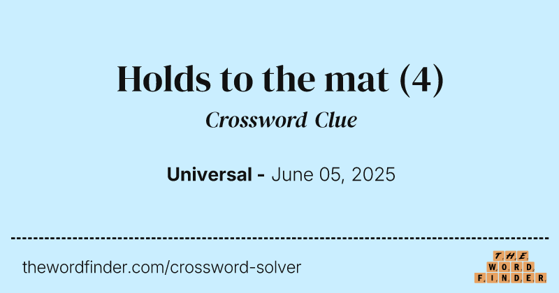 Holds to the mat crossword clue image