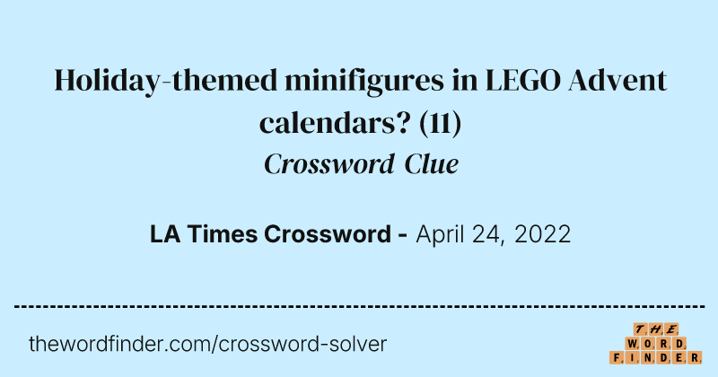 Holiday-themed minifigures in LEGO Advent calendars? crossword clue image