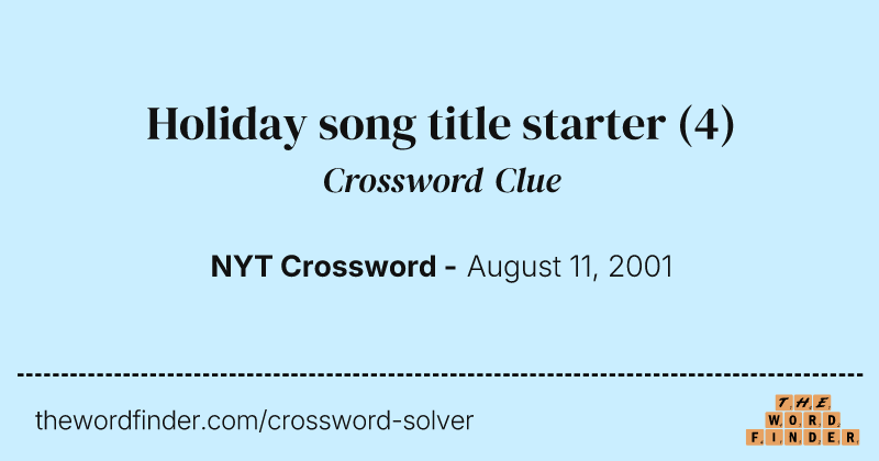 Holiday song title starter crossword clue image