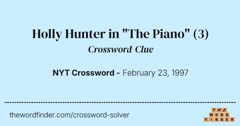 Holly Hunter in "The Piano" crossword clue image