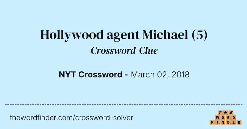 Hollywood agent Michael crossword clue image