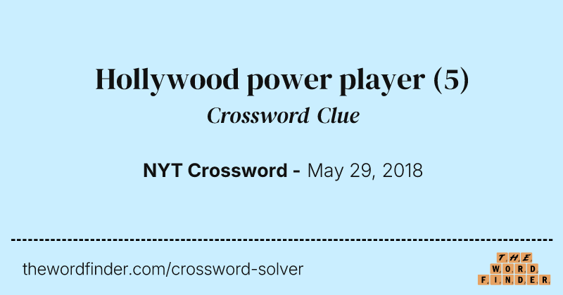 Hollywood power player crossword clue image