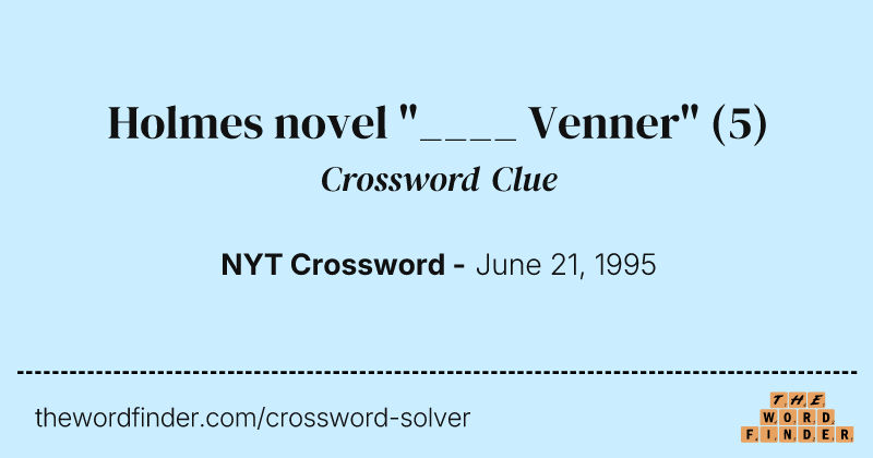 Holmes novel "____ Venner" crossword clue image