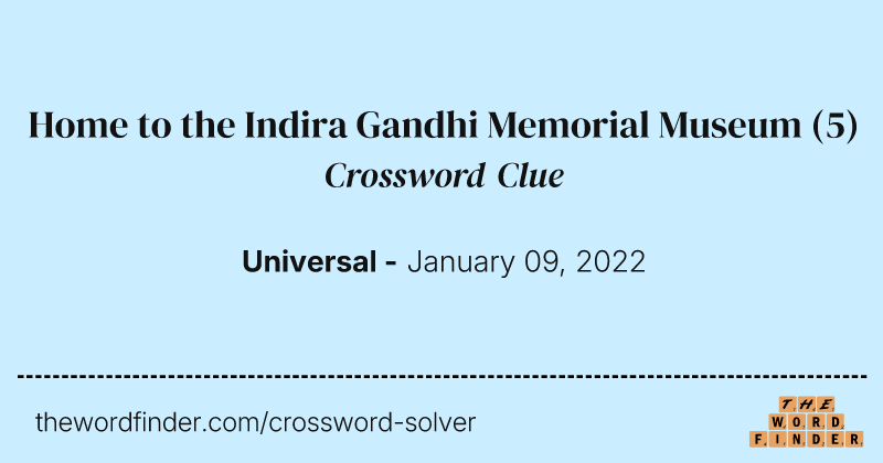 Home to the Indira Gandhi Memorial Museum crossword clue image