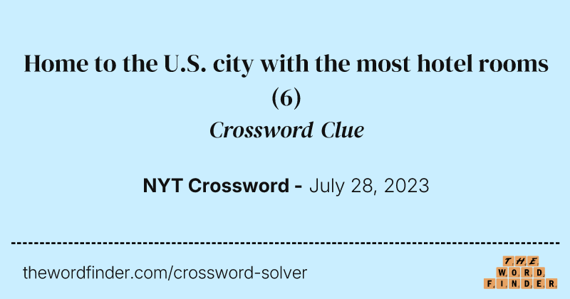 Home to the U.S. city with the most hotel rooms crossword clue image
