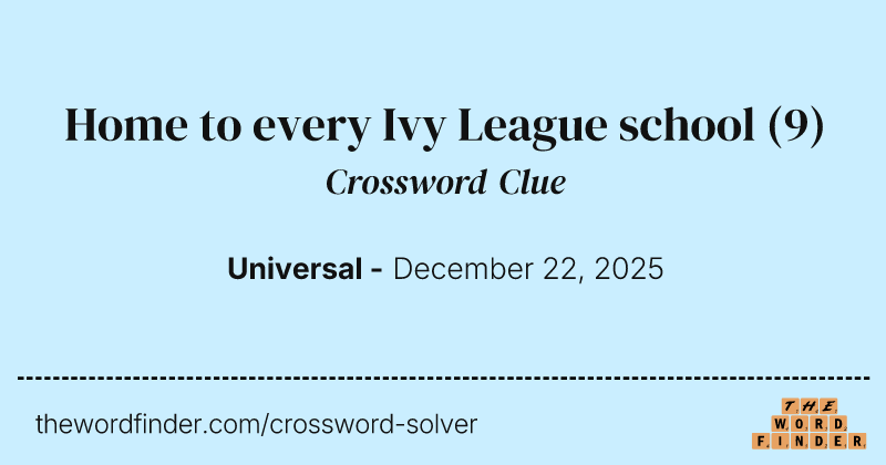 Home to every Ivy League school crossword clue image