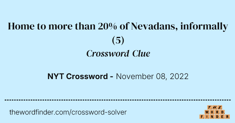 Home to more than 20% of Nevadans, informally crossword clue image