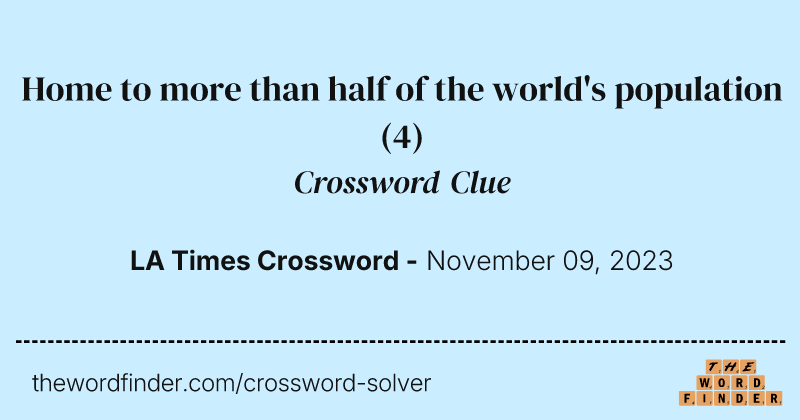 Home to more than half of the world's population crossword clue image