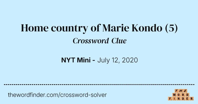 Home country of Marie Kondo crossword clue image
