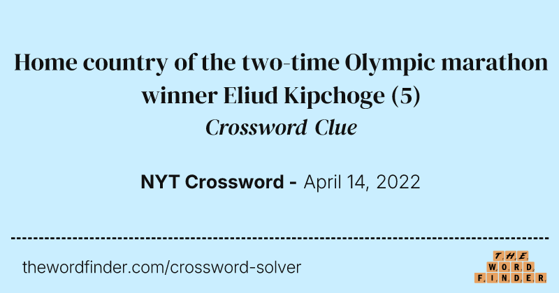 Home country of the two-time Olympic marathon winner Eliud Kipchoge crossword clue image