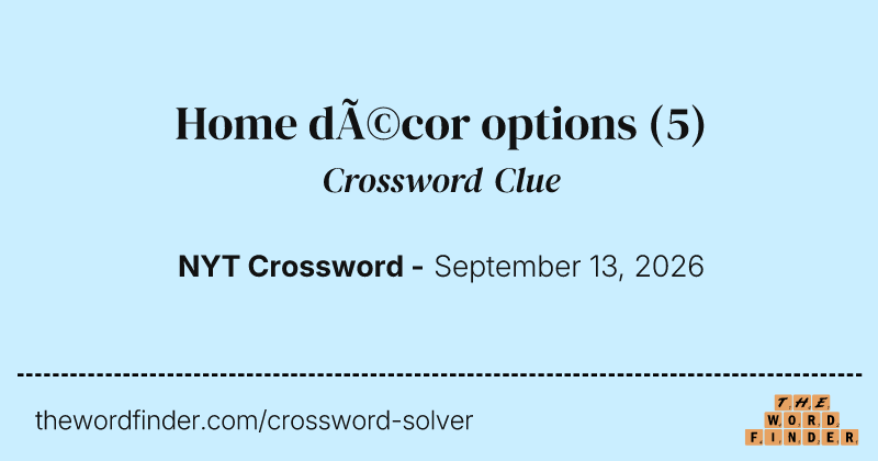 Home décor options crossword clue image