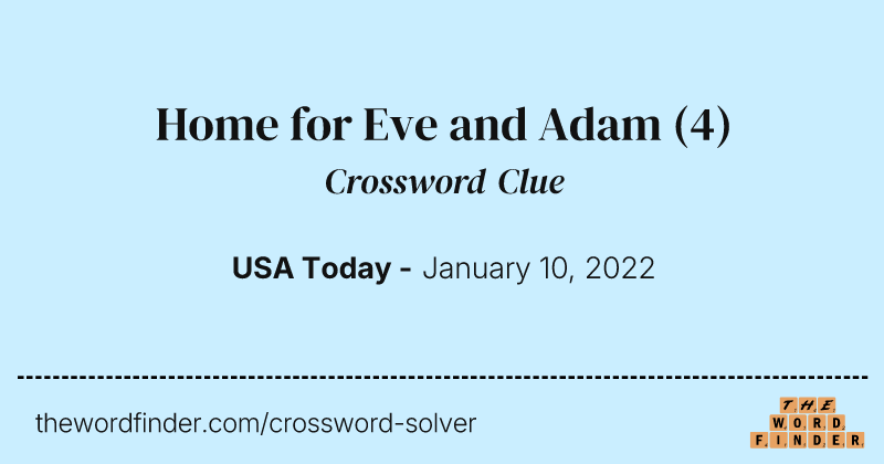 Home for Eve and Adam crossword clue image