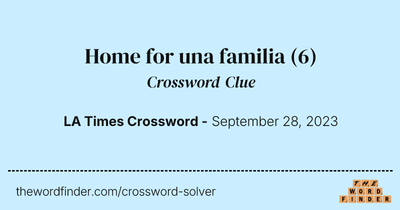 Home for una familia crossword clue image