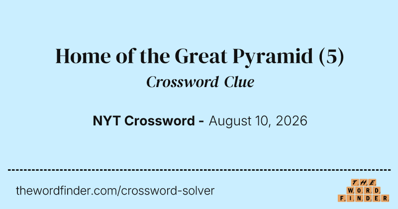 Home of the Great Pyramid crossword clue image