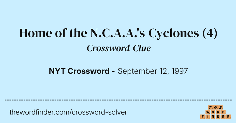 Home of the N.C.A.A.'s Cyclones crossword clue image