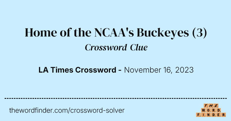 Home of the NCAA's Buckeyes crossword clue image