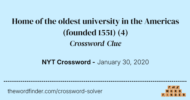 Home of the oldest university in the Americas (founded 1551) crossword clue image