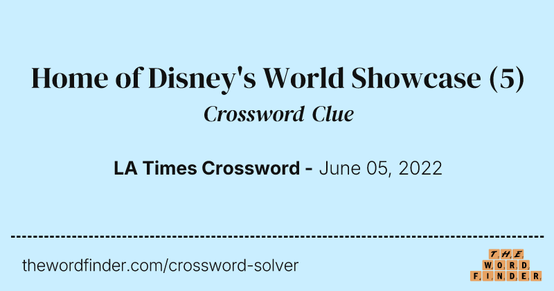 Home of Disney's World Showcase crossword clue image