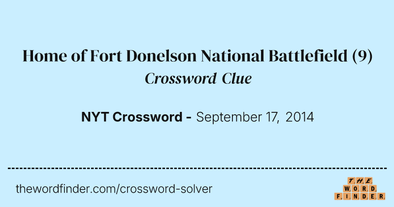 Home of Fort Donelson National Battlefield crossword clue image