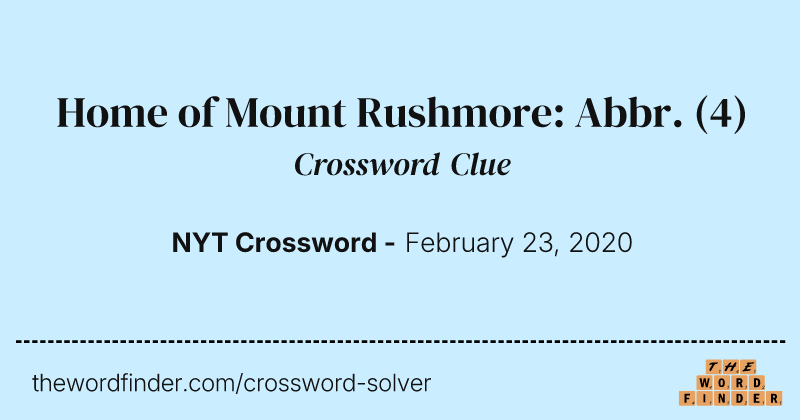 Home of Mount Rushmore: Abbr. crossword clue image
