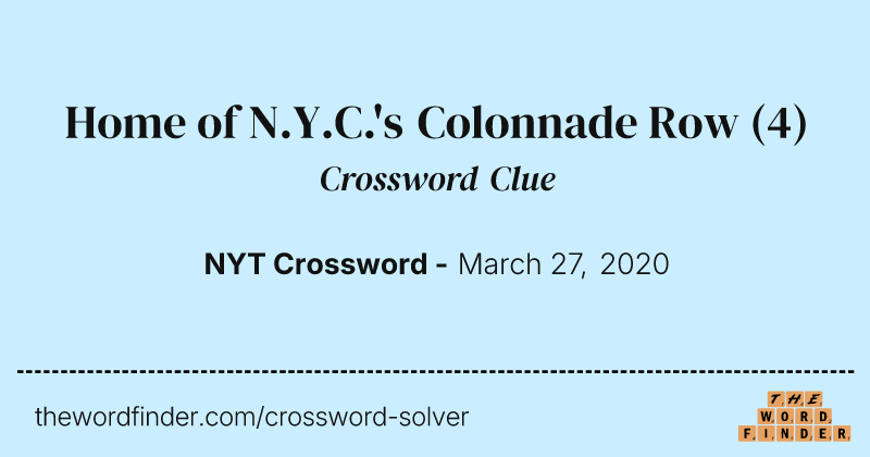 Home of N.Y.C.'s Colonnade Row crossword clue image