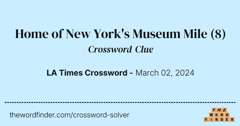 Home of New York's Museum Mile crossword clue image