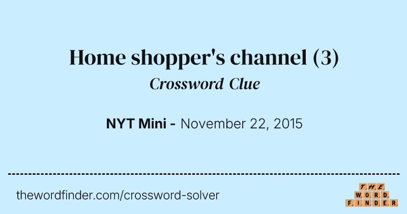 Home shopper's channel crossword clue image