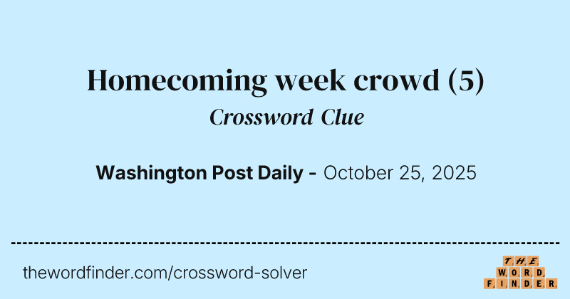 Homecoming week crowd crossword clue image