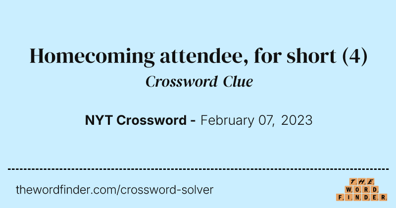 Homecoming attendee, for short crossword clue image