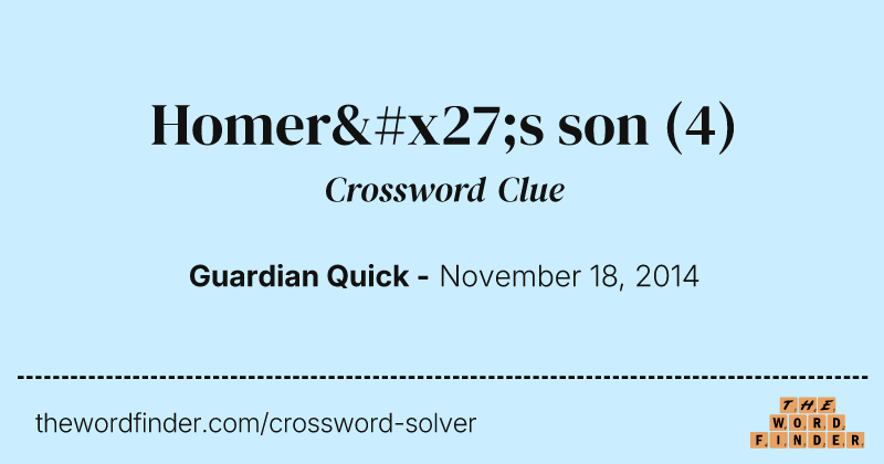 Homer's son crossword clue image