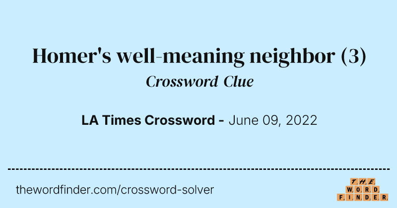 Homer's well-meaning neighbor crossword clue image