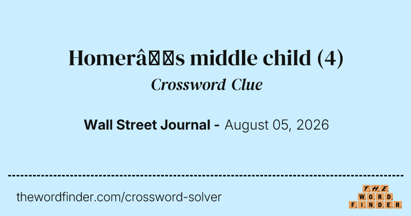Homer’s middle child crossword clue image