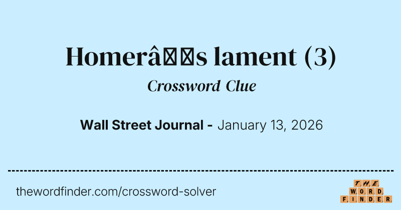Homer’s lament crossword clue image