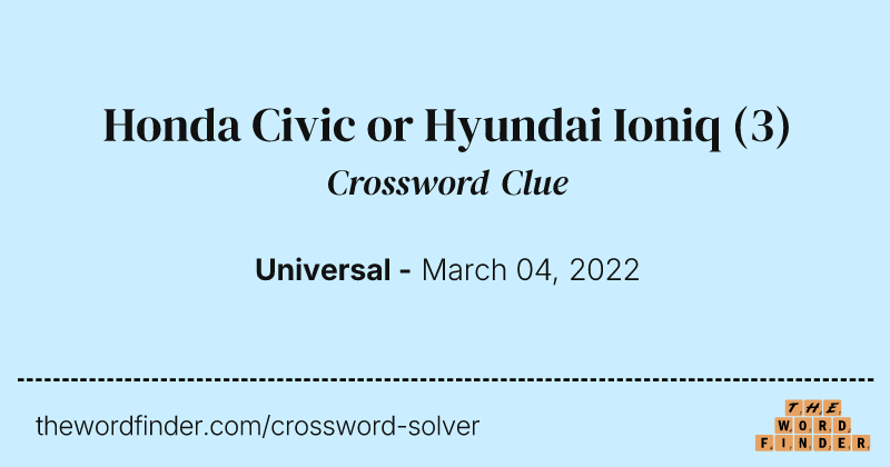 Honda Civic or Hyundai Ioniq crossword clue image
