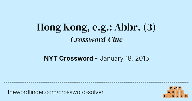 Hong Kong, e.g.: Abbr. crossword clue image