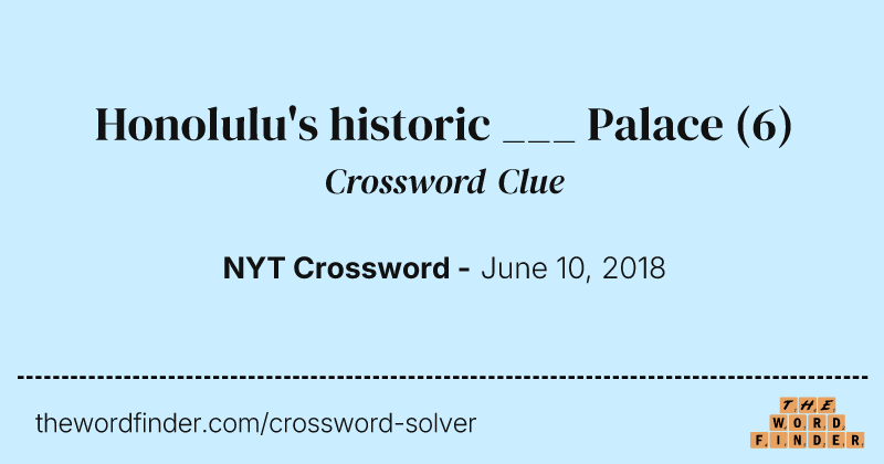 Honolulu's historic ___ Palace crossword clue image