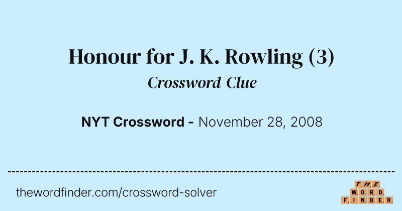 Honour for J. K. Rowling crossword clue image