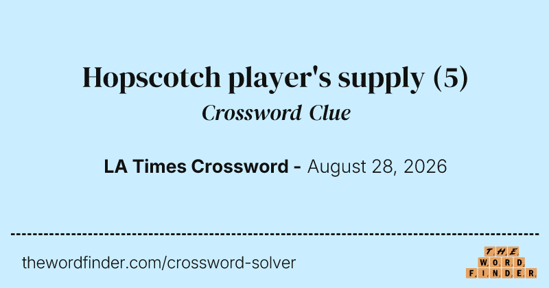 Hopscotch player's supply crossword clue image