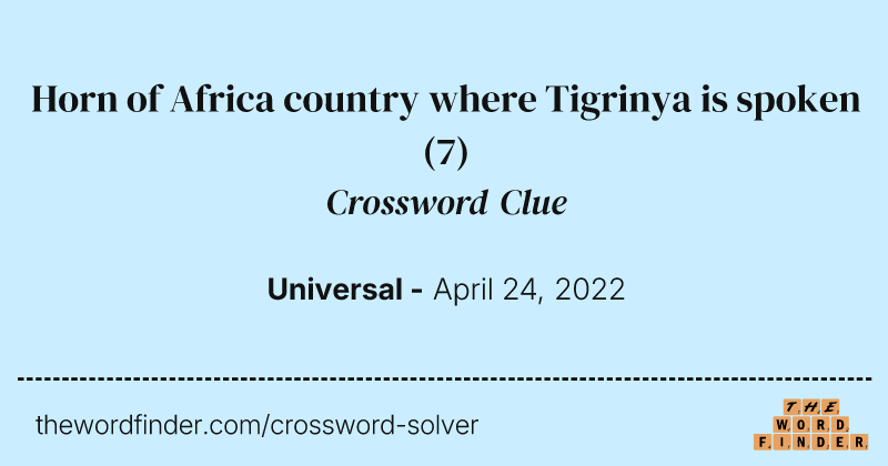 Horn of Africa country where Tigrinya is spoken crossword clue image