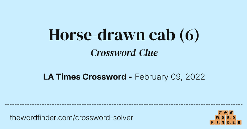 Horse-drawn cab crossword clue image