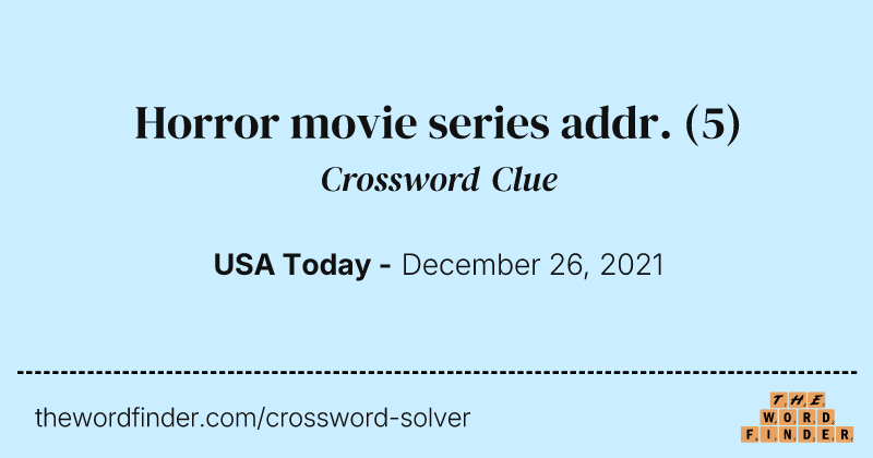 Horror movie series addr. crossword clue image