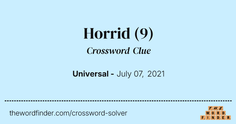 Horrid crossword clue image
