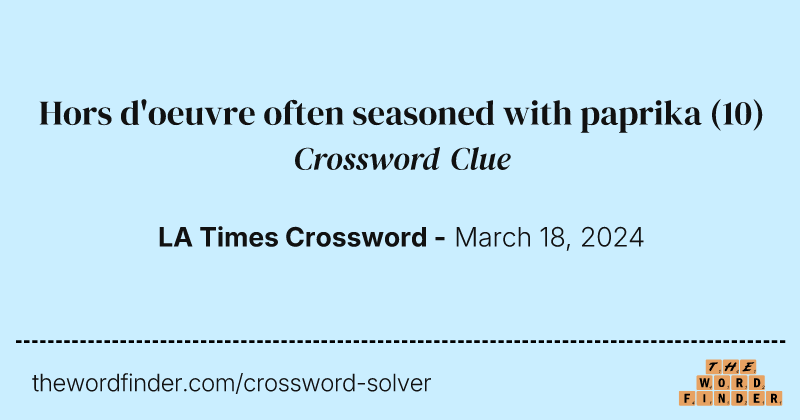 Hors d'oeuvre often seasoned with paprika crossword clue image