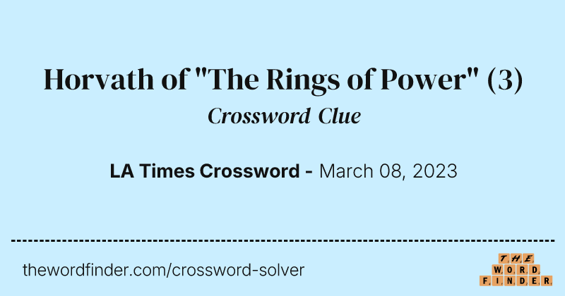 Horvath of "The Rings of Power" crossword clue image