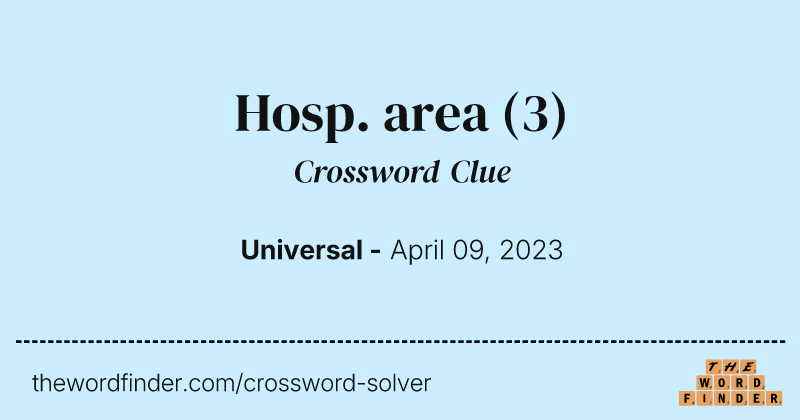 Hosp. area crossword clue image